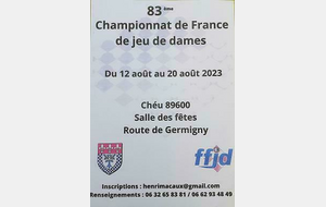 83ème Championnat de France Jeu de Dames à Chéu 89 du 12 au 20 août 2023